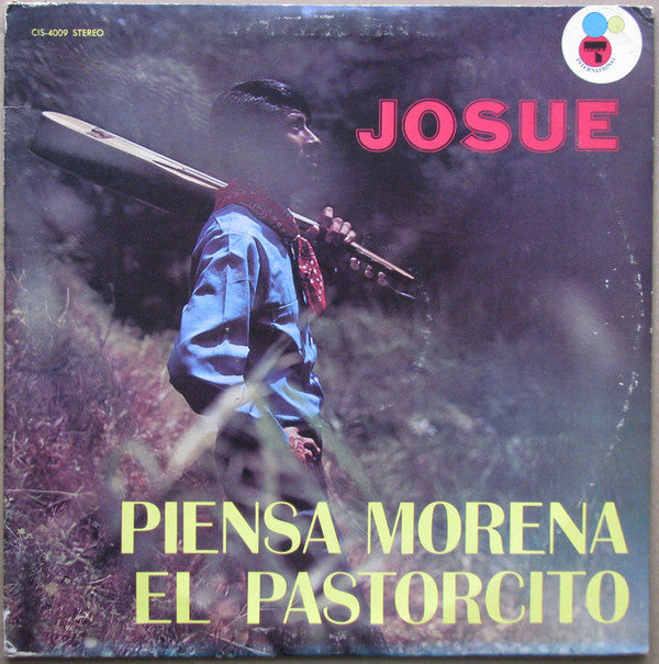 Josue - Piensa Morena - El Pastorcito - LP