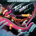 Bootsy's Rubber Band - This Boot Is Made For Fonk-n - LP