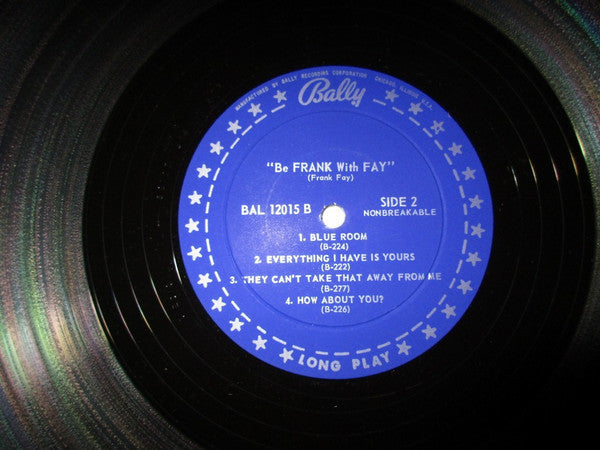 Frank Fay - Be Frank With Fay - LP
