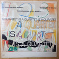 The Modern Jazz Quartet, Quartetto Di Milano, The Hungarian Gypsy Quartet - A Quartet Is A Quartet Is A Quartet - LP