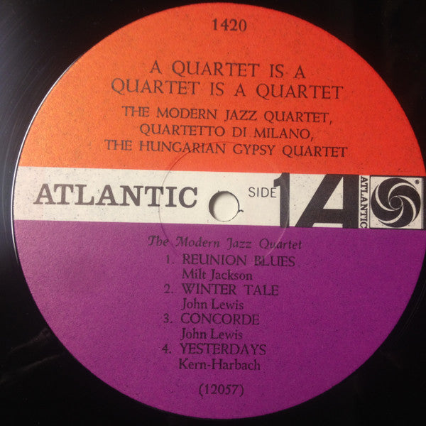 The Modern Jazz Quartet, Quartetto Di Milano, The Hungarian Gypsy Quartet - A Quartet Is A Quartet Is A Quartet - LP