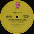 The O'Jays - Put Our Heads Together - LP