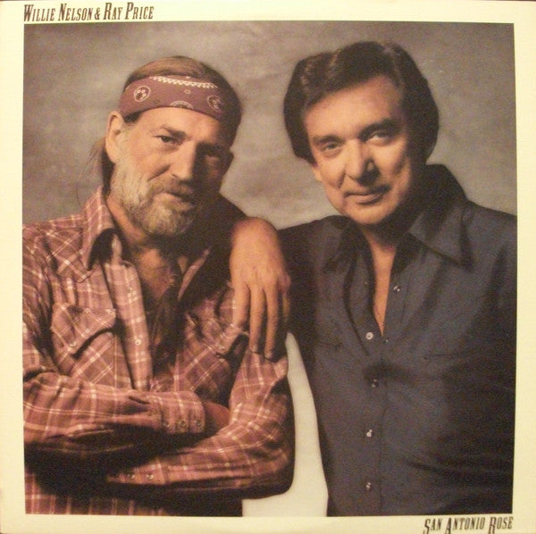 Willie Nelson & Ray Price - San Antonio Rose - LP