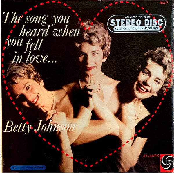 Betty Johnson - The Song You Heard When You Fell In Love . . . - LP