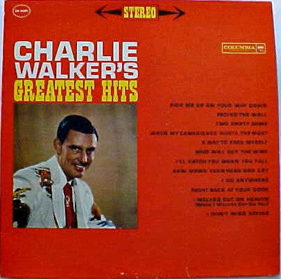 Charlie Walker (2) - Charlie Walker's Greatest Hits - LP