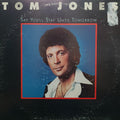 Tom Jones - Say You'll Stay Until Tomorrow - LP