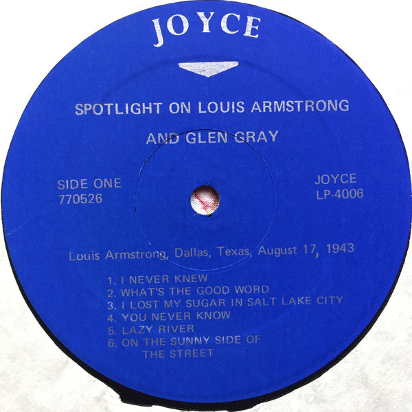 Louis Armstrong, Glen Gray - Spotlight On Louis Armstrong And Glen Gray