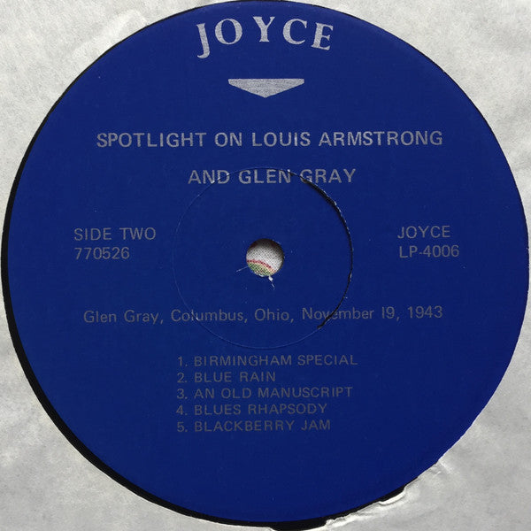 Louis Armstrong, Glen Gray - Spotlight On Louis Armstrong And Glen Gray