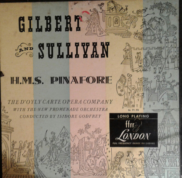 Gilbert & Sullivan, D'Oyly Carte Opera Company - H.M.S. Pinafore - LP