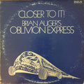 Brian Auger's Oblivion Express - Closer To It! - LP