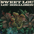 Lou Donaldson - Sweet Lou - LP