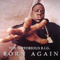The Notorious B.I.G.* - Born Again - LP
