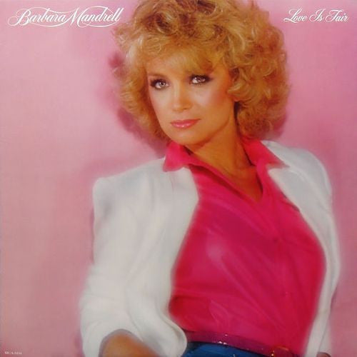Barbara Mandrell - Love Is Fair - LP