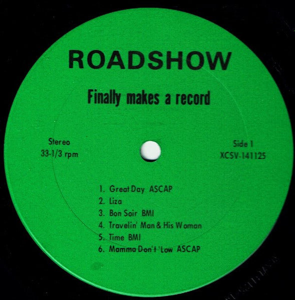 The Roadshow Entertainers - Roadshow...Finally Makes A Record - LP