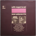 The Oscar Peterson Trio - With Respect To Nat - LP