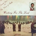 Randolph Watson And The Voices Of Faith* - Working For The Lord - LP