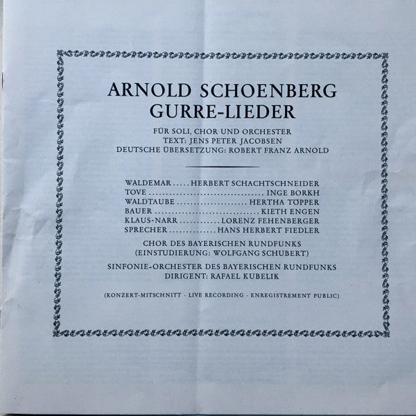 Arnold Schoenberg - Inge Borkh, Hertha Töpper, Kieth Engen, Lorenz Fehenberger, Herbert Schachtschneider, Hans Herbert Fiedler, Rafael Kubelik - Schoenberg ⋅ Gurre-Lieder - LP