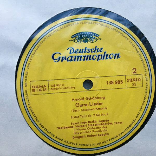 Arnold Schoenberg - Inge Borkh, Hertha Töpper, Kieth Engen, Lorenz Fehenberger, Herbert Schachtschneider, Hans Herbert Fiedler, Rafael Kubelik - Schoenberg ⋅ Gurre-Lieder - LP