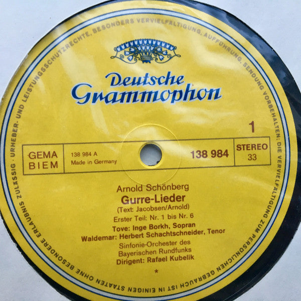 Arnold Schoenberg - Inge Borkh, Hertha Töpper, Kieth Engen, Lorenz Fehenberger, Herbert Schachtschneider, Hans Herbert Fiedler, Rafael Kubelik - Schoenberg ⋅ Gurre-Lieder - LP
