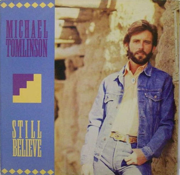 Michael Tomlinson  - Still Believe - LP