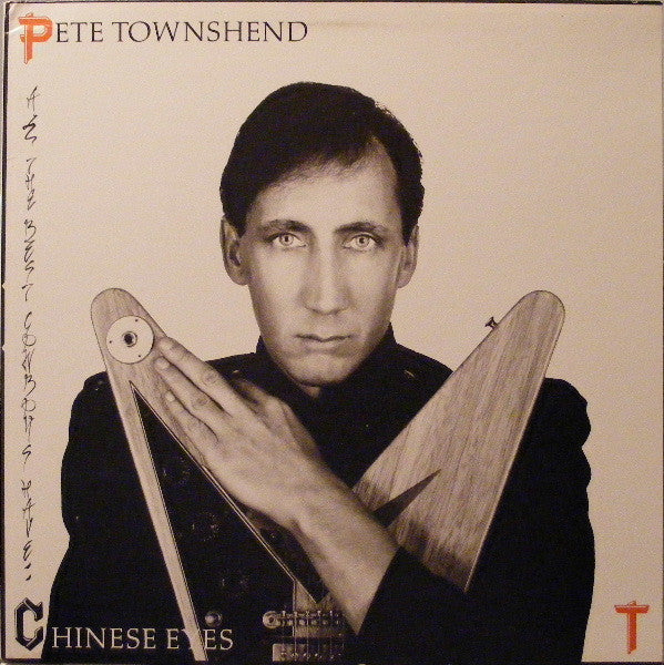 Pete Townshend - All The Best Cowboys Have Chinese Eyes - LP