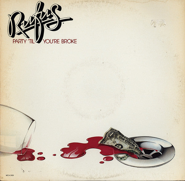 Rufus - Party 'Til You're Broke - LP