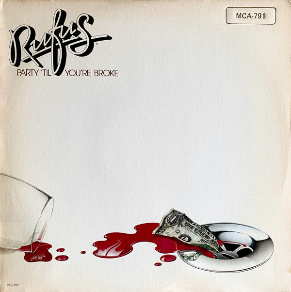 Rufus - Party 'Til You're Broke - LP