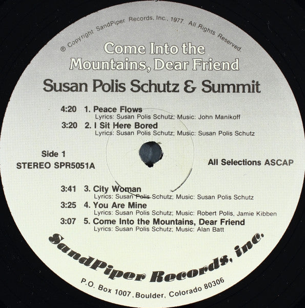Susan Polis Schutz & Summit  - Come Into The Mountains, Dear Friend - LP
