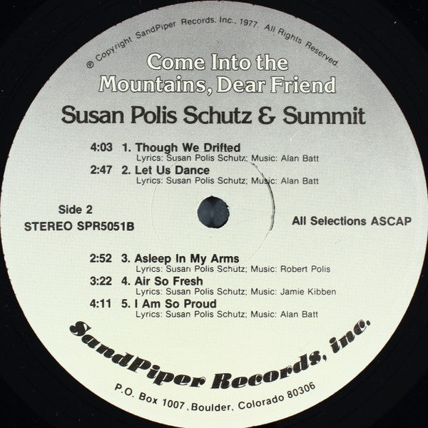 Susan Polis Schutz & Summit  - Come Into The Mountains, Dear Friend - LP