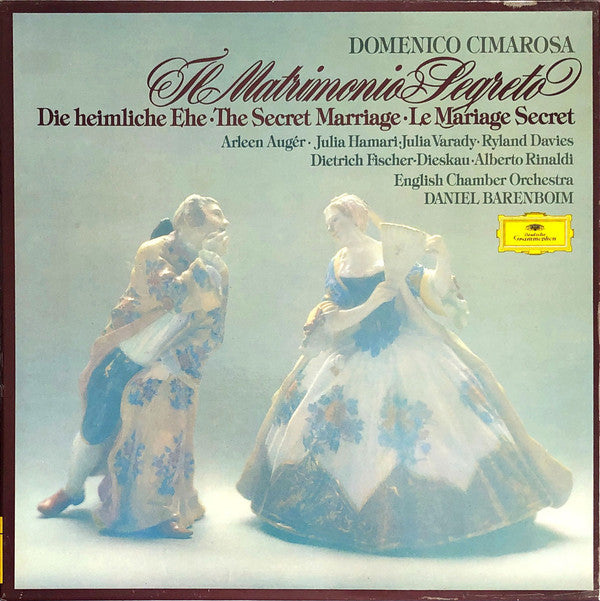 Domenico Cimarosa, Arleen Auger, Julia Hamari, Iulia Várady, Ryland Davies, Dietrich Fischer-Dieskau, Alberto Rinaldi, English Chamber Orchestra, Daniel Barenboim - Il Matrimonio Segreto (The Secret Marriage) - LP