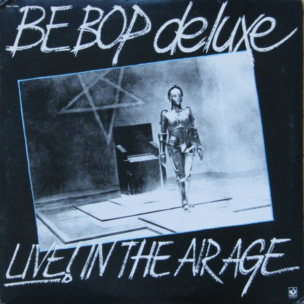 Be Bop Deluxe - Live! In The Air Age - LP