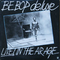 Be Bop Deluxe - Live! In The Air Age - LP