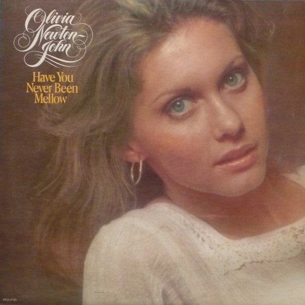 Olivia Newton-John - Have You Never Been Mellow - LP