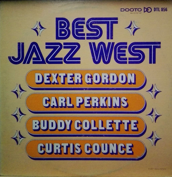 Dexter Gordon, Carl Perkins , Buddy Collette, Curtis Counce - Best Jazz West - LP