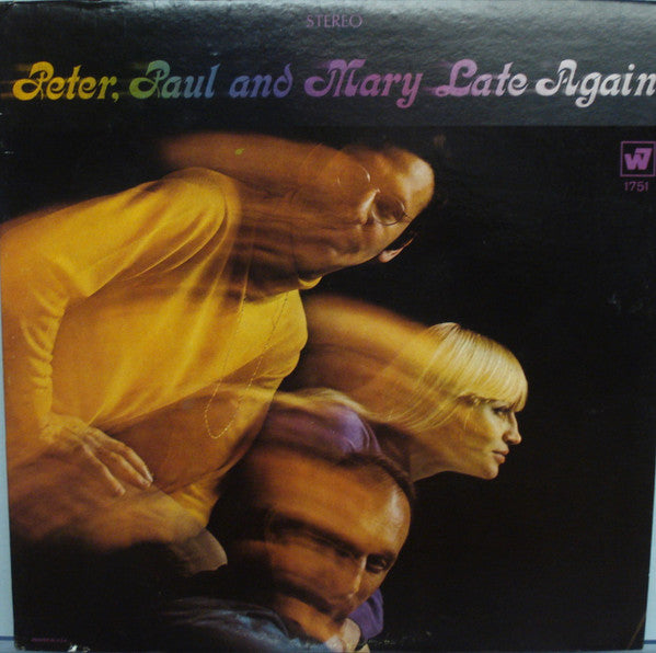 Peter, Paul & Mary - Late Again - LP