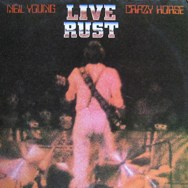 Neil Young & Crazy Horse - Live Rust - LP