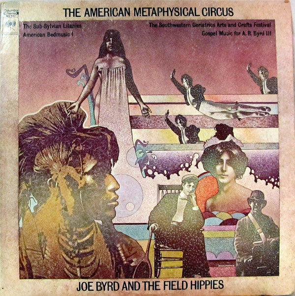 Joe Byrd And The Field Hippies - The American Metaphysical Circus - LP