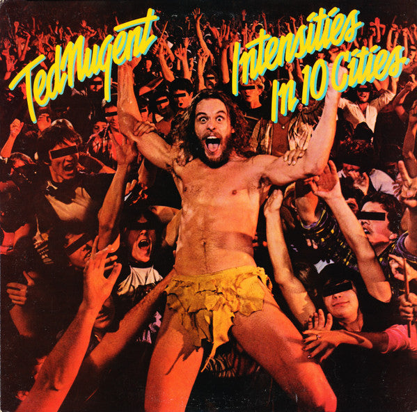 Ted Nugent - Intensities In 10 Cities - LP