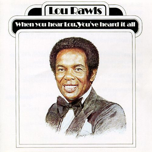 Lou Rawls - When You Hear Lou, You've Heard It All - LP