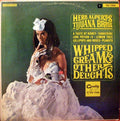Herb Alpert's Tijuana Brass* - Whipped Cream & Other Delights - LP