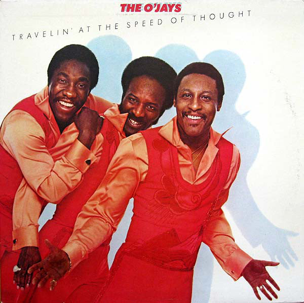 The O'Jays - Travelin' At The Speed Of Thought - LP