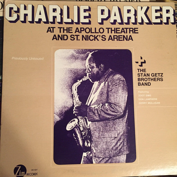 Charlie Parker - At the Apollo Theatre and St. Nick's Arena + The Stan Getz Brothers Band - LP