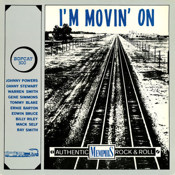 Various - I'm Movin' On (Authentic Memphis Rock & Roll) - LP