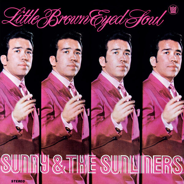 Sunny & The Sunliners - Little Brown Eyed Soul - LP