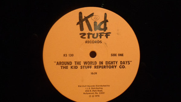 The Kid Stuff Repertory Company - Around The World In 80 Days - LP