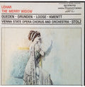 Lehar* - Gueden* • Grunden* • Loose* • Kmentt*, The Chorus* And Orchestra Of The Vienna State Opera* • Stolz* - The Merry Widow - LP