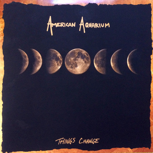 American Aquarium - Things Change