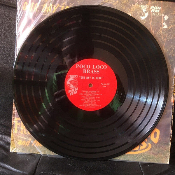 Fred Salas And The Poco Loco Brass - Our Day Is Here - LP