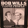 Bob Wills - I Love People - LP