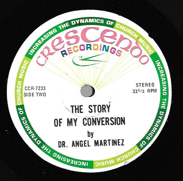 Dr. Angel Martinez - The Story Of My Conversion - LP